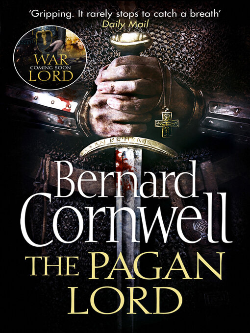Title details for The Pagan Lord by Bernard Cornwell - Available
